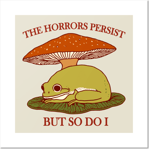 the horrors persist frog v2 Wall Art by hunnydoll